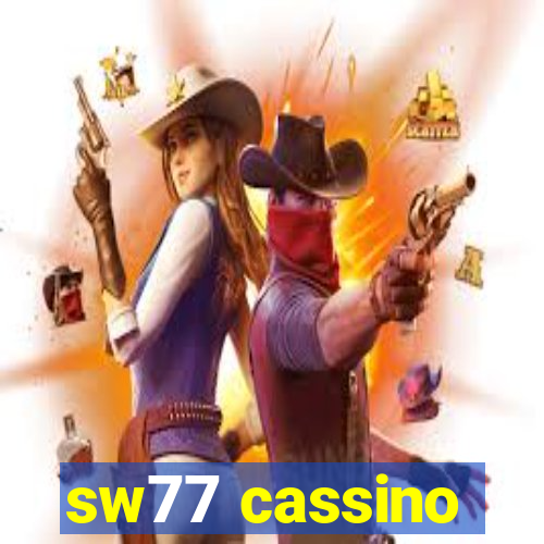 sw77 cassino